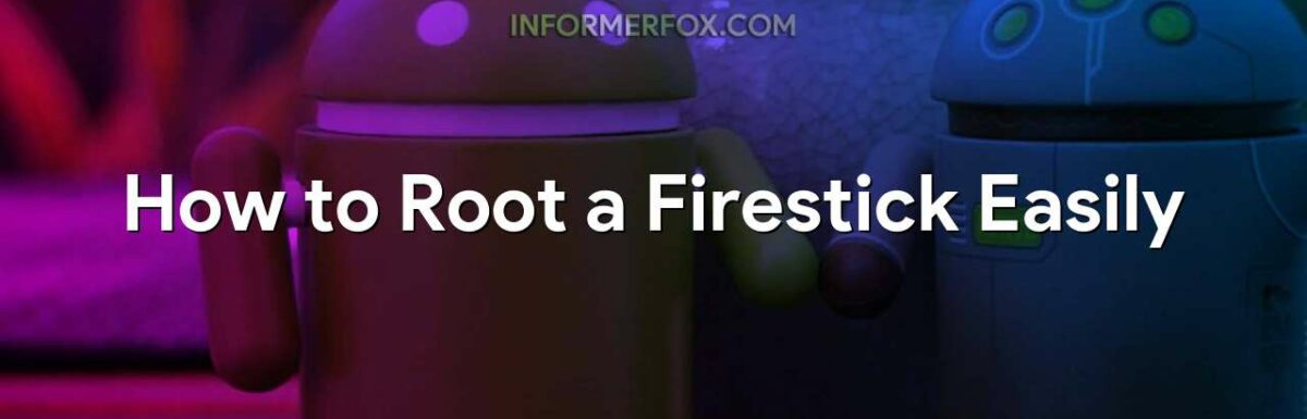 How to Jailbreak/Root a Firestick Easily