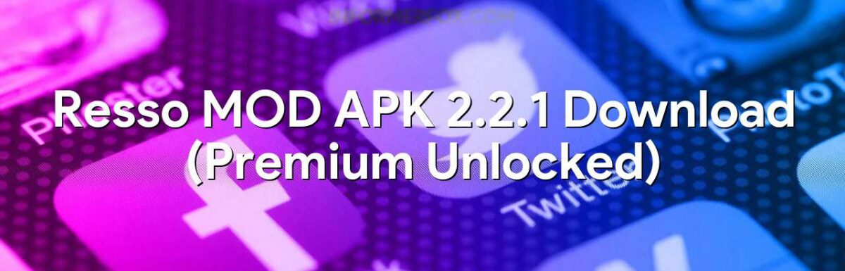 Resso MOD APK 2.3.1 Download (Premium Unlocked)