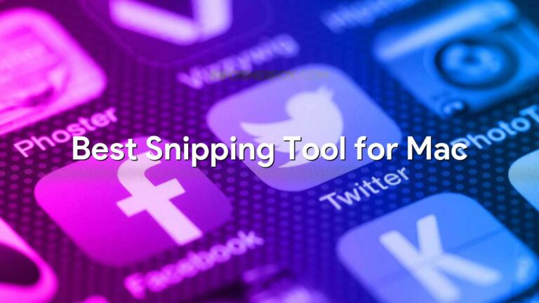 Best Snipping Tool for Mac