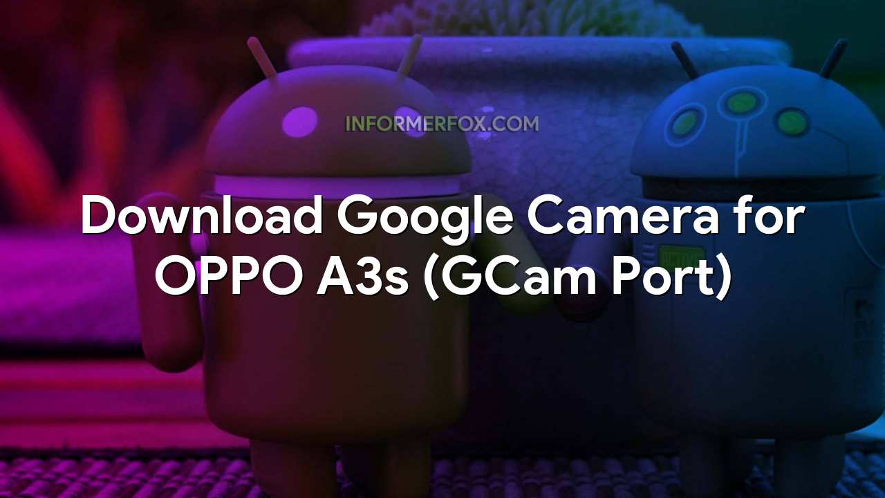 g cam oppo a3s