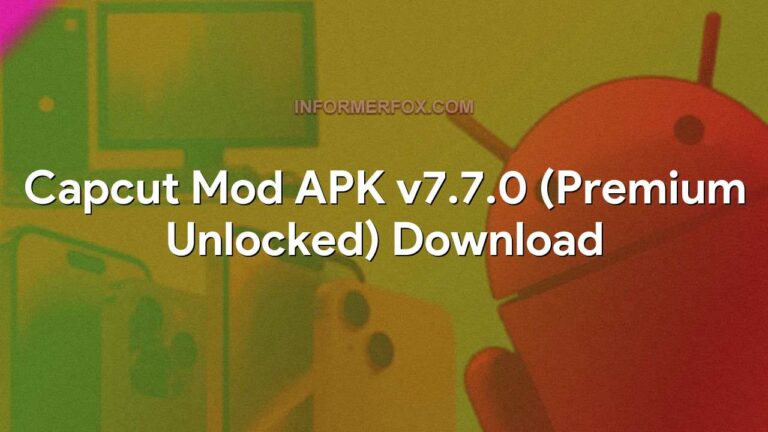 Capcut Mod APK v7.7.0 (Premium Unlocked) Download