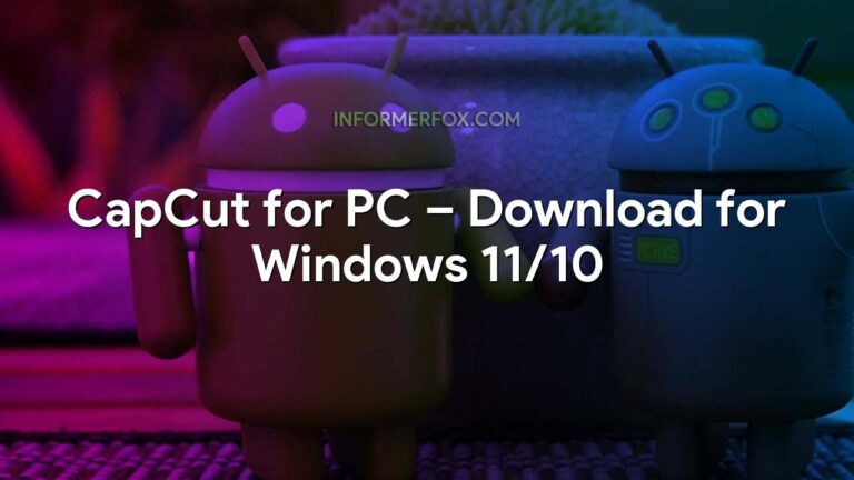 CapCut for PC – Download for Windows 11/10